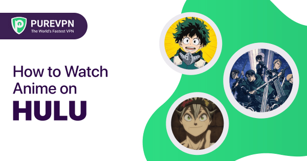 Watch Anime on Hulu